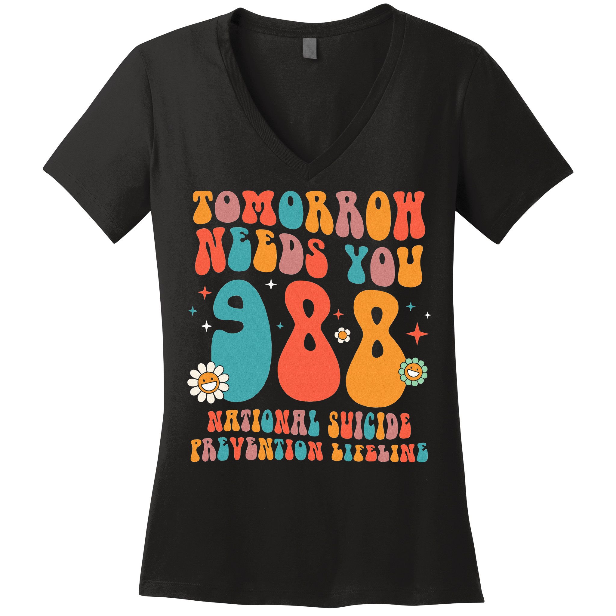 Retro Tomorrow Needs You 988 Suicide Prevention Awareness Women's V-Neck T-Shirt