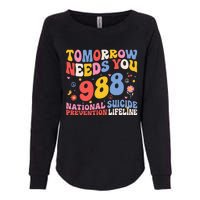 Retro Tomorrow Needs You 988 Suicide Prevention Awareness Womens California Wash Sweatshirt