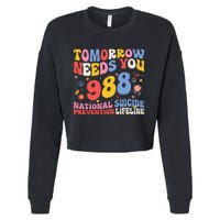 Retro Tomorrow Needs You 988 Suicide Prevention Awareness Cropped Pullover Crew