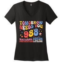 Retro Tomorrow Needs You 988 Suicide Prevention Awareness Women's V-Neck T-Shirt