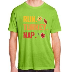 Run Turkey Nap Thanksgiving Funny Turkey Trot Running Adult ChromaSoft Performance T-Shirt