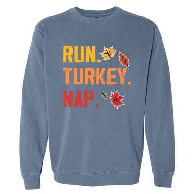 Run Turkey Nap Thanksgiving Funny Turkey Trot Running Garment-Dyed Sweatshirt