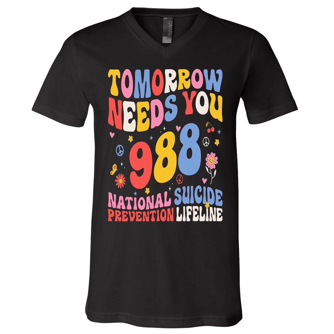 Retro Tomorrow Needs You 988 Suicide Prevention Awareness V-Neck T-Shirt