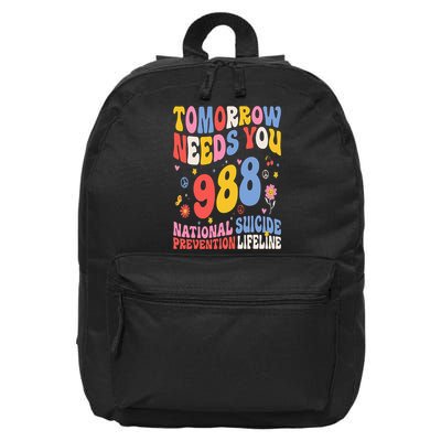 Retro Tomorrow Needs You 988 Suicide Prevention Awareness 16 in Basic Backpack