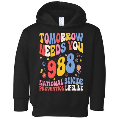 Retro Tomorrow Needs You 988 Suicide Prevention Awareness Toddler Hoodie