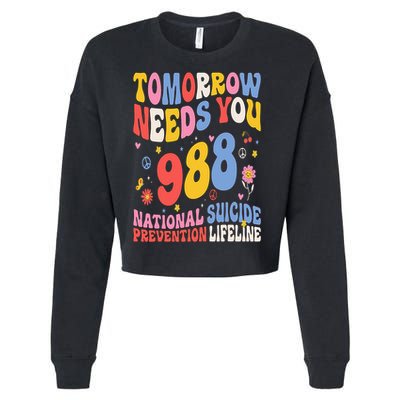 Retro Tomorrow Needs You 988 Suicide Prevention Awareness Cropped Pullover Crew