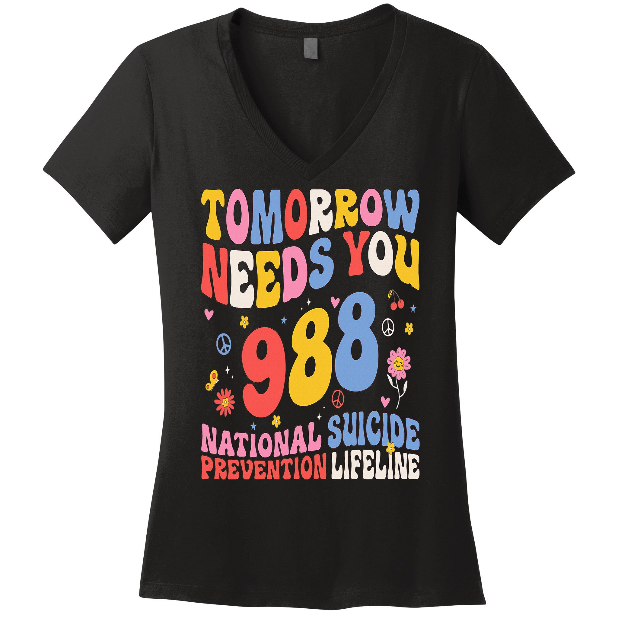 Retro Tomorrow Needs You 988 Suicide Prevention Awareness Women's V-Neck T-Shirt