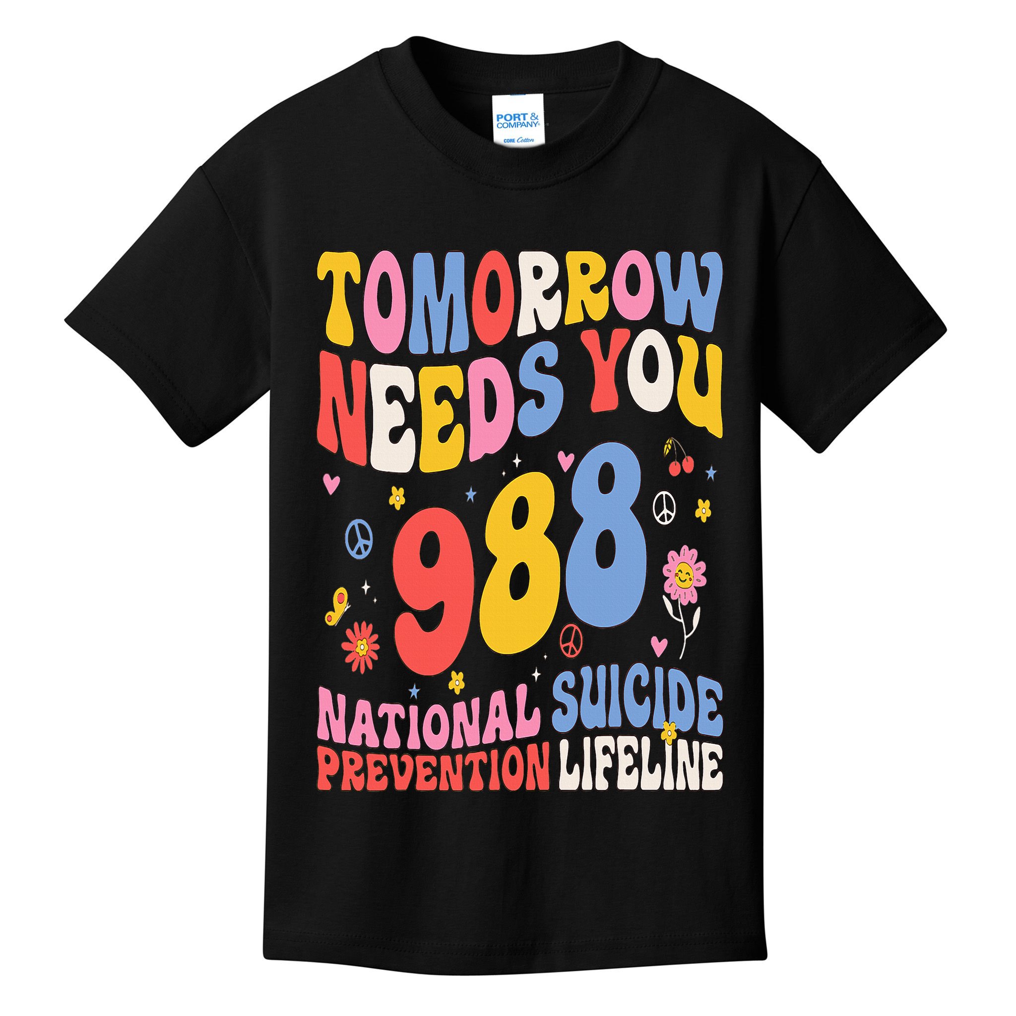 Retro Tomorrow Needs You 988 Suicide Prevention Awareness Kids T-Shirt