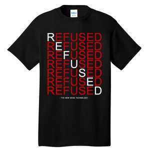 Refused The New Noise Technology Tall T-Shirt