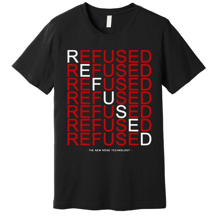 Refused The New Noise Technology Premium T-Shirt