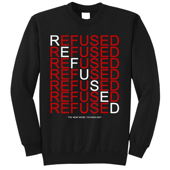 Refused The New Noise Technology Tall Sweatshirt