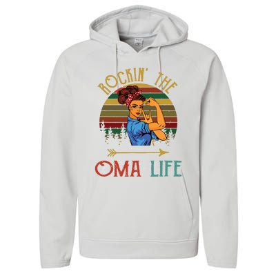 Rockin The Oma Life Grandparents Day For Oma Performance Fleece Hoodie