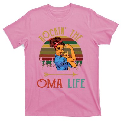 Rockin The Oma Life Grandparents Day For Oma T-Shirt