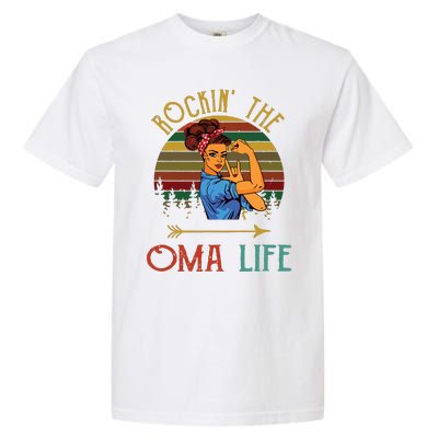 Rockin The Oma Life Grandparents Day For Oma Garment-Dyed Heavyweight T-Shirt