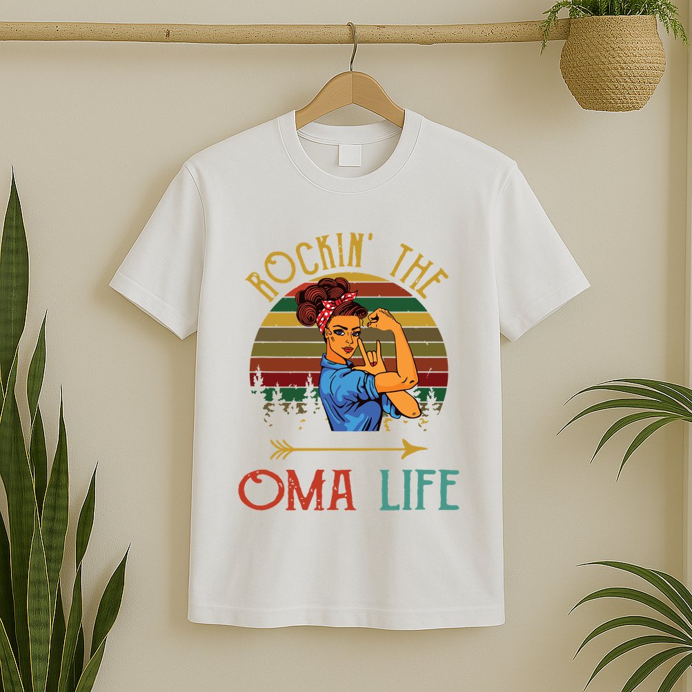 Rockin The Oma Life Grandparents Day For Oma T-Shirt