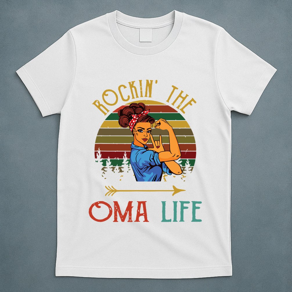 Rockin The Oma Life Grandparents Day For Oma T-Shirt