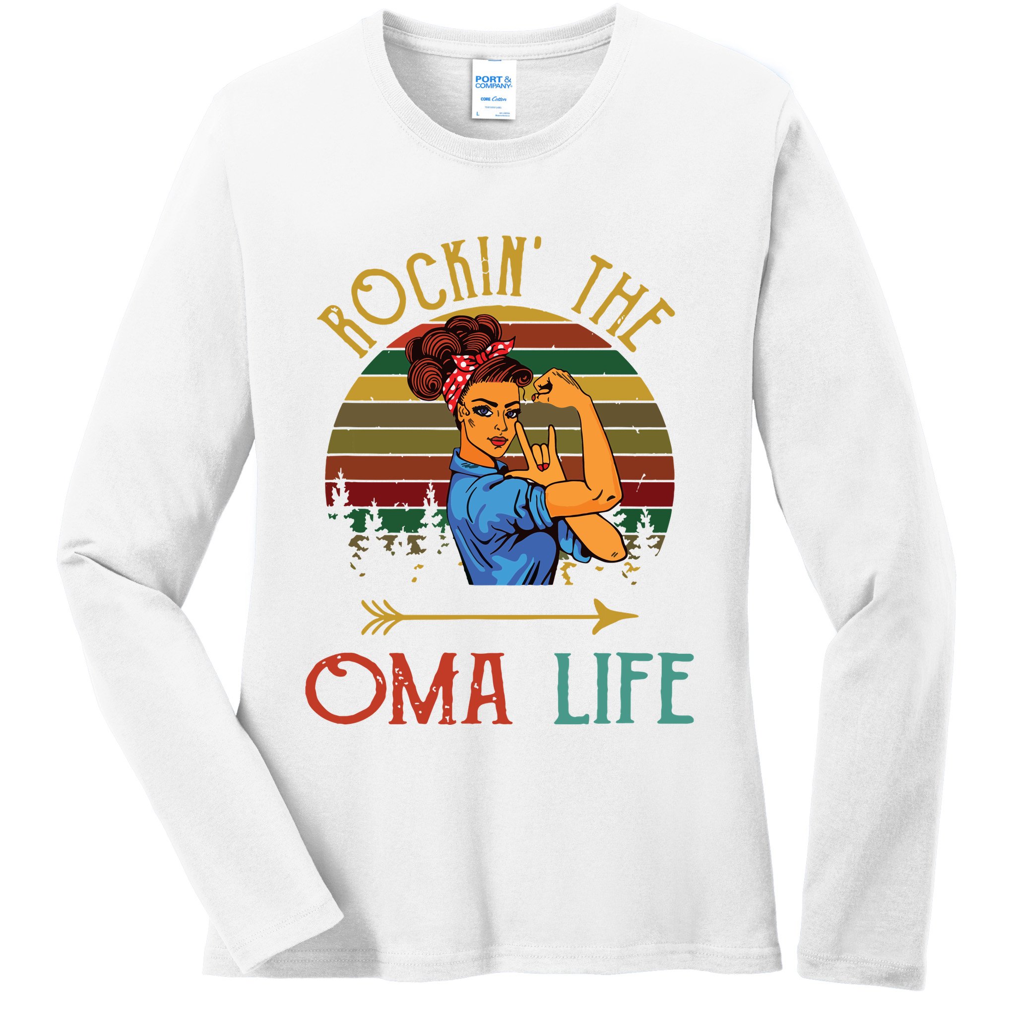 Rockin The Oma Life Grandparents Day For Oma Ladies Long Sleeve Shirt