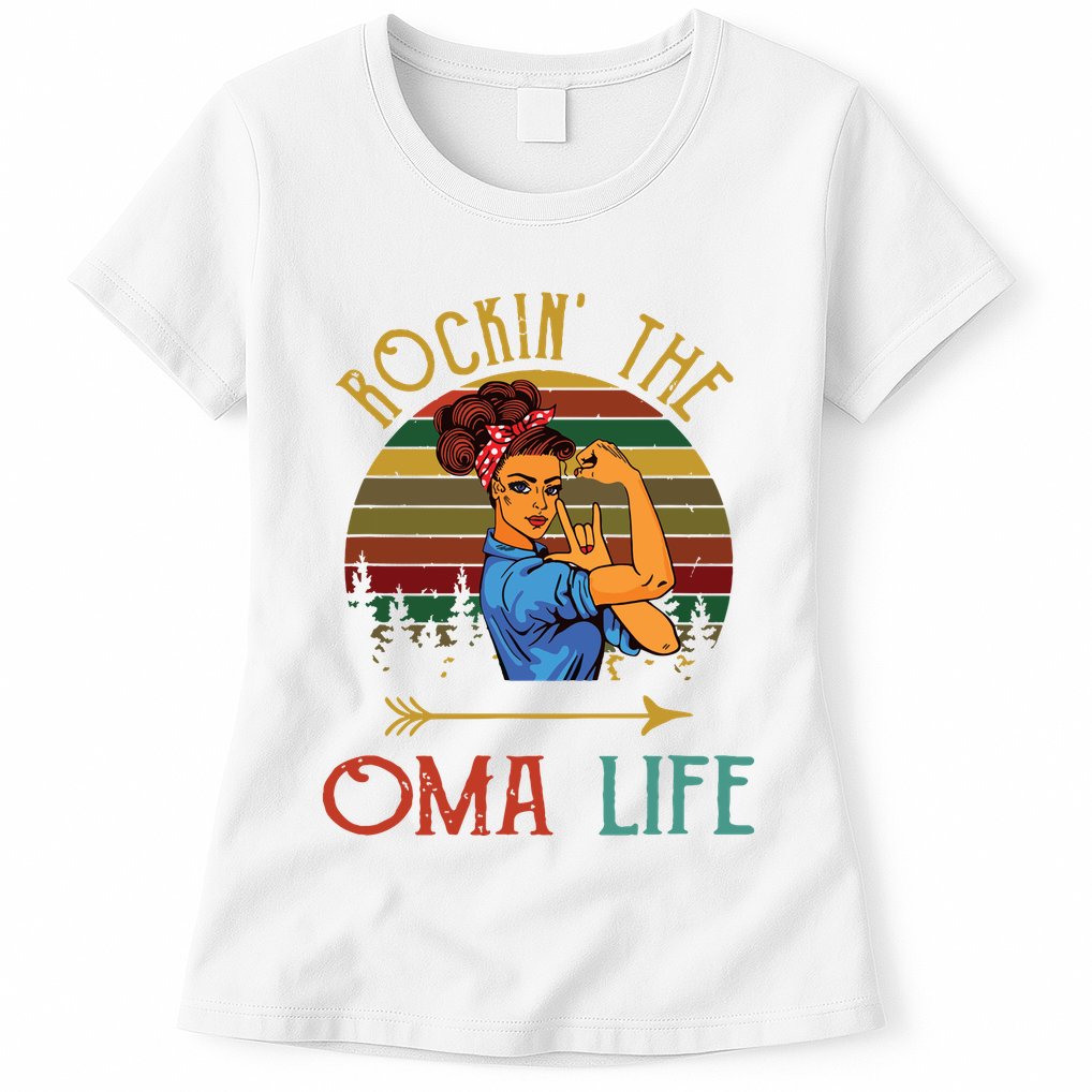 Rockin The Oma Life Grandparents Day For Oma Womens T-Shirt