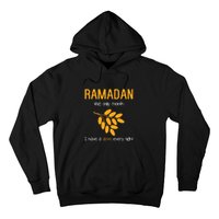 Ramadan The Only Month I Have A Date Every Night Gift Ramadan Mubarak Hoodie