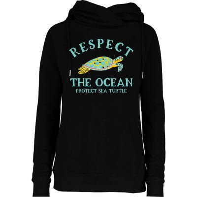 Respect The Ocean Protect Sea Turtle Womens Funnel Neck Pullover Hood