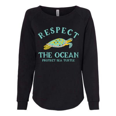 Respect The Ocean Protect Sea Turtle Womens California Wash Sweatshirt