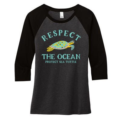 Respect The Ocean Protect Sea Turtle Women's Tri-Blend 3/4-Sleeve Raglan Shirt