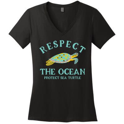 Respect The Ocean Protect Sea Turtle Women's V-Neck T-Shirt