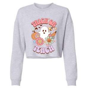 Retro Trick Or Teach Halloween Ghost For Teachers Gift Cropped Pullover Crew