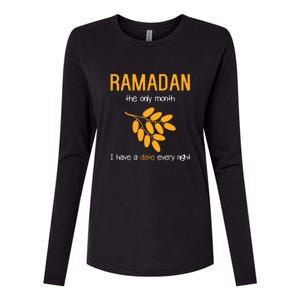 Ramadan The Only Month I Have A Date Every Night Gift For Ramadan Mubarak Womens Cotton Relaxed Long Sleeve T-Shirt