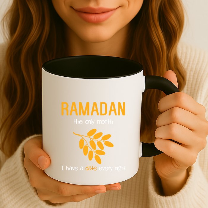 Ramadan The Only Month I Have A Date Every Night Gift For Ramadan Mubarak Mug