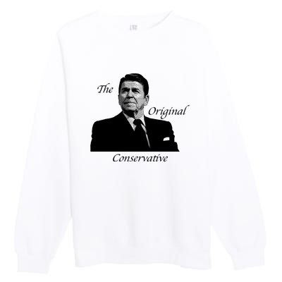 Reagan: The Original Conservative Premium Crewneck Sweatshirt