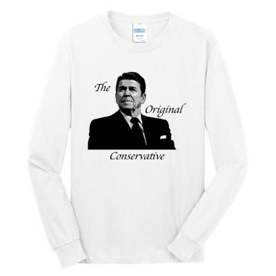 Reagan: The Original Conservative Tall Long Sleeve T-Shirt