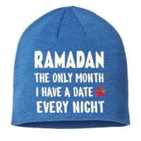 Ramadan The Only Month I Have A Date Every Night Funny Quote Cute Gift Sustainable Beanie