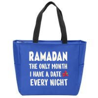 Ramadan The Only Month I Have A Date Every Night Funny Quote Cute Gift Zip Tote Bag