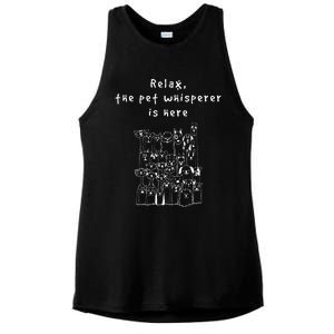 Relax The Pet Whisperer Is Here Funny Dog Cat Pet Sitter Ladies PosiCharge Tri-Blend Wicking Tank