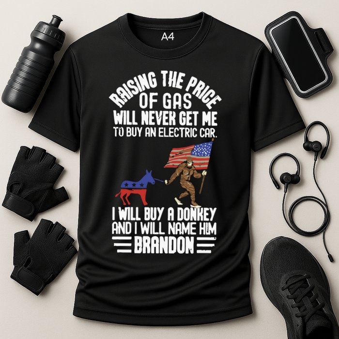 Raising The Price Of Gas Will Never Get Me To Buy An Electric Car Cooling Performance Crew T-Shirt