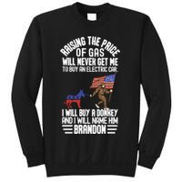 Raising The Price Of Gas Will Never Get Me To Buy An Electric Car Sweatshirt