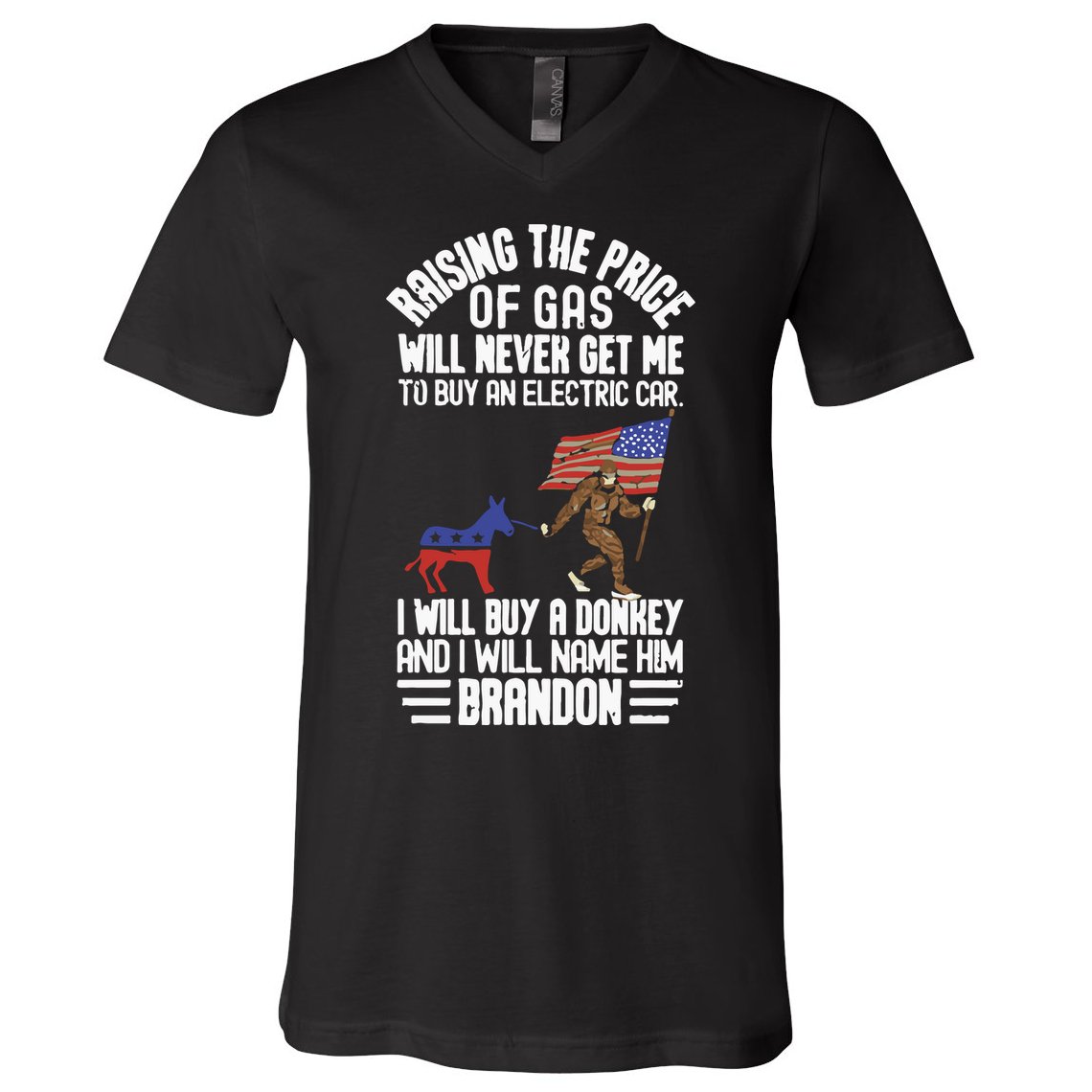 Raising The Price Of Gas Will Never Get Me To Buy An Electric Car V-Neck T-Shirt