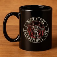 Rockin The Phlebotomist Life Phlebotomy Technician 11oz C Handle Ceramic Mug