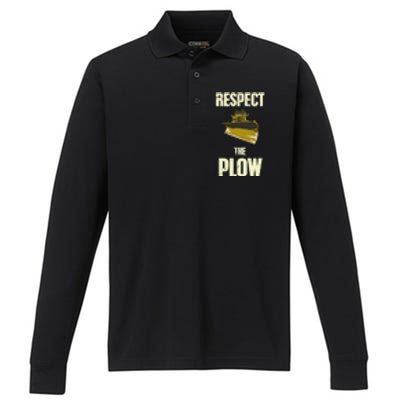 Respect The Plow Funny Snowplow Driver Cool Gift Performance Long Sleeve Polo