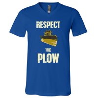 Respect The Plow Funny Snowplow Driver Cool Gift V-Neck T-Shirt