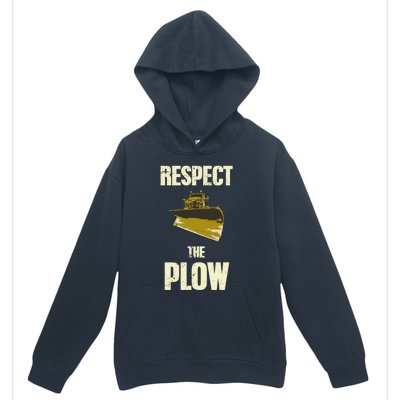 Respect The Plow Funny Snowplow Driver Cool Gift Urban Pullover Hoodie