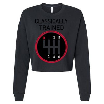 Racing Three Pedals Classically Trained Ual Transmission Gift Cropped Pullover Crew