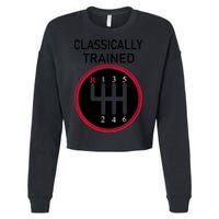 Racing Three Pedals Classically Trained Ual Transmission Gift Cropped Pullover Crew