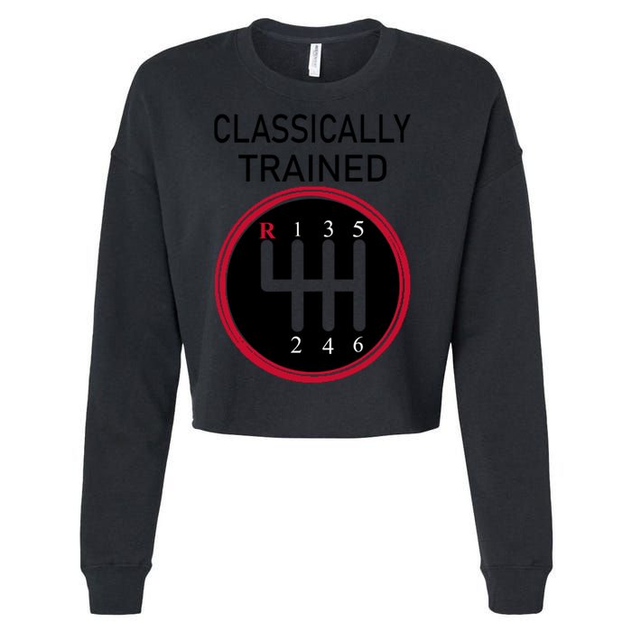 Racing Three Pedals Classically Trained Ual Transmission Gift Cropped Pullover Crew