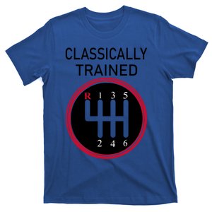 Racing Three Pedals Classically Trained Ual Transmission Gift T-Shirt