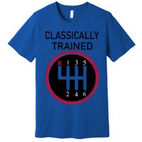 Racing Three Pedals Classically Trained Ual Transmission Gift Premium T-Shirt