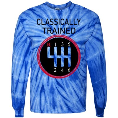 Racing Three Pedals Classically Trained Ual Transmission Gift Tie-Dye Long Sleeve Shirt