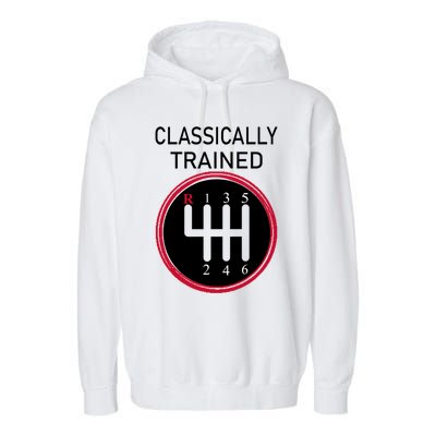 Racing Three Pedals Classically Trained Ual Transmission Gift Garment-Dyed Fleece Hoodie