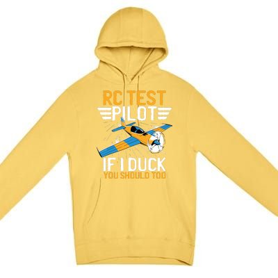 Rc Test Pilot If I Duck You Should Too Model Aircraft Pilot Premium Pullover Hoodie